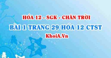 Bài 1 trang 29 Hóa 12 Chân trời sáng tạo